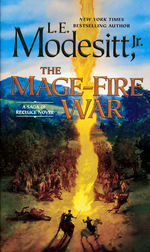 Saga of Recluce, The nr. 21: Mage-Fire War, The (Modesitt, Jr., L.E.)