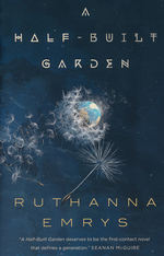 Half-Built Garden, The (TPB) (Emrys, Ruthanna)