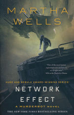 Murderbot Diaries, The (HC) nr. 5: Network Effect, The (Wells, Martha)