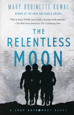 Lady Astronaut (TPB) nr. 3: Relentless Moon, The (Kowal, Mary Robinette )