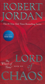 Wheel of Time, The (New Edition) nr. 6: Lord of Chaos (Jordan, Robert)