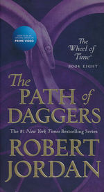 Wheel of Time, The (New Edition) nr. 8: Path of Daggers, The (Jordan, Robert)