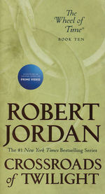 Wheel of Time, The (New Edition) nr. 10: Crossroads of Twilight (Jordan, Robert)