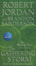 Wheel of Time, The (New Edition) nr. 12: Gathering Storm, The (m. Brandon Sanderson) (Jordan, Robert)
