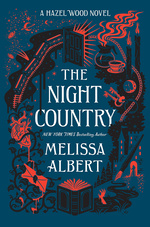 Hazel Wood, The (TPB) nr. 2: Night Country, The - TILBUD (så længe lager haves, der tages forbehold for udsolgte varer) (Albert, Melissa)