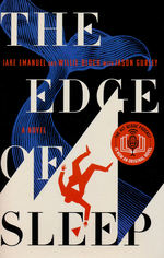 Edge of Sleep, The: A Novel (m. Jason Gurley) (HC) (Emanuel, Jake & Block, Willie)