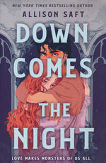 Down Comes the Night (TPB) (Saft, Allison)