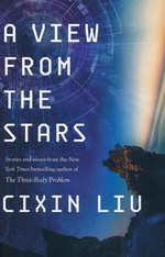 View From the Stars, A (HC) (Liu, Cixin)