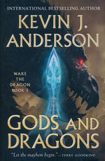 Wake the Dragon (HC) nr. 3: Gods and Dragons - TILBUD (så længe lager haves, der tages forbehold for udsolgte varer) (Anderson, Kevin J.)