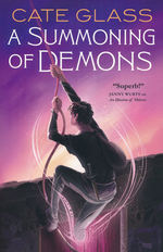 Chimera (TPB) nr. 3: Summoning of Demons, A (Glass, Cate)