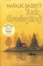 Tuck Everlasting: 50th Anniversary Edition (TPB) (Babbitt, Natalie)