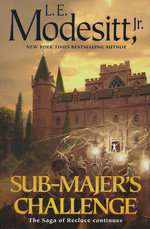 Saga of Recluce, The (HC) nr. 25: Sub-Majer's Challenge (Modesitt, Jr., L.E.)