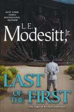 Saga of Recluce, The (HC) nr. 26: Last of the First (Modesitt, Jr., L.E.)
