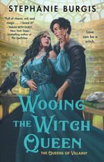 Queens of Villainy (TPB) nr. 1: Wooing the Witch Queen - (Special Sprayed Edges Edition) (Burgis, Stephanie)