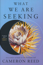 What We Are Seeking (HC) (Reed, Cameron)