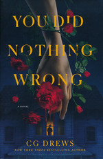 You Did Nothing Wrong (HC) (Drews, CG)