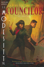 Grand Illusion, The (TPB) nr. 2: Councilor (Modesitt, Jr., L.E.)