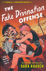Magic and Romance (TPB) nr. 2: Fake Divination Offense, The (Raasch, Sara)