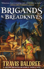 Legends & Lattes (TPB) nr. 2: Brigands & Breadknives (Baldree, Travis)