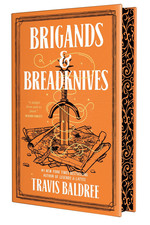 Legends & Lattes - Deluxe Edition (HC) nr. 2: Brigands & Breadknives - (Special Sprayed Edges Edition) (Baldree, Travis)