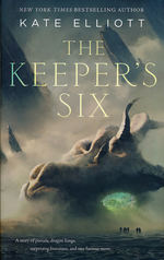 Keeper's Six, The (HC) (Elliott, Kate)