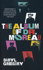 Album of Dr. Moreau, The (TPB) - TILBUD (så længe lager haves, der tages forbehold for udsolgte varer) (Gregory, Daryl)