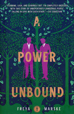 Last Binding, The (HC) nr. 3: Power Unbound, A (Marske, Freya)