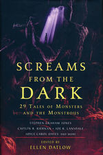 Screams From The Dark: 29 Tales of Monsters and the Monstrous (HC) (Datlow, Ellen (Ed.))