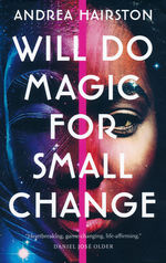 Will Do Magic for Small Change (HC) (Hairston, Andrea)