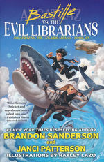 Alcatraz Versus The Evil Librarians (TPB) nr. 6: Bastille vs. the Evil Librarians (Sanderson, Brandon)