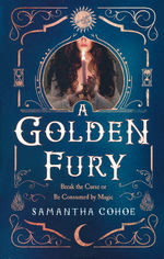 Golden Fury, A (TPB) - TILBUD (så længe lager haves, der tages forbehold for udsolgte varer) (Cohoe, Samantha)