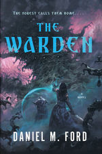 Warden, The (HC) nr. 1: Warden, The (Ford, Daniel F.)