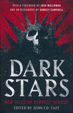 Dark Stars: New Tales of Darkest Horror (HC) (Taff, John F. D. (Ed.))