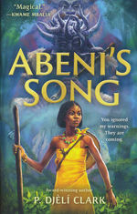 Abeni's Song (TPB) nr. 1: Abeni's Song (Clark, P. Djèlí)