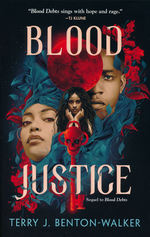 Blood Debts (HC) nr. 2: Blood Justice (Benton-Walker, Terry J.)