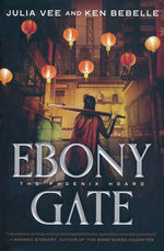 Phoenix Hoard, The (HC) nr. 1: Ebony Gate (Vee, Julia & Bebelle, Ken)
