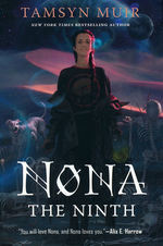 Locked Tomb, The (HC) nr. 3: Nona the Ninth (Muir, Tamsyn)