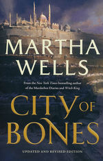 City of Bones: Updated and Revised Edition (TPB) (Wells, Martha)