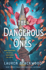 Dangerous Ones, The (HC) (Blackwood, Lauren)