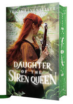 Daughter of the Pirate King - Collector's Edition (HC) nr. 2: Daughter of the Siren Queen (Levenseller, Tricia)