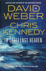 Out of the Dark (HC) nr. 3: To Challenge Heaven (m. Chris Kennedy) (Weber, David)