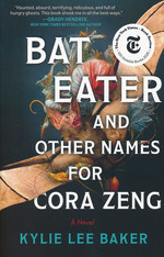 Bat Eater and Other Names for Cora Zeng (TPB) (Baker, Kylie Lee)