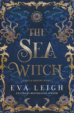 Salt & Sorcery (TPB) nr. 1: Sea Witch, The (Leigh, Eva)