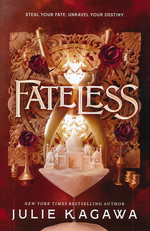 Fateless (HC) nr. 1: Fateless (Kagawa, Julie)
