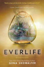 Everlife (TPB) nr. 3: Everlife (Showalter, Gena)