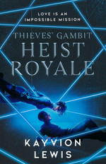 Thieves' Gambit (TPB) nr. 2: Heist Royale (Lewis, Kayvion)