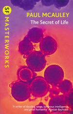 SF Masterworks (TPB)Secret of Life, The (McAuley, Paul J.)