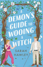 Glimmer Falls (TPB) nr. 2: Demon’s Guide to Wooing a Witch, The (Hawley, Sarah)