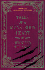 Tales of a Monstrous Heart (TPB) nr. 1: Tales of a Monstrous Heart (Delaney, Jennifer)