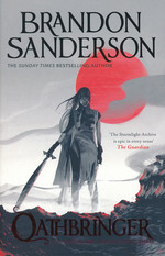 Stormlight Archive (TPB) (UK Edition) nr. 3: Oathbringer (Sanderson, Brandon)